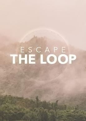 Escape the Loop