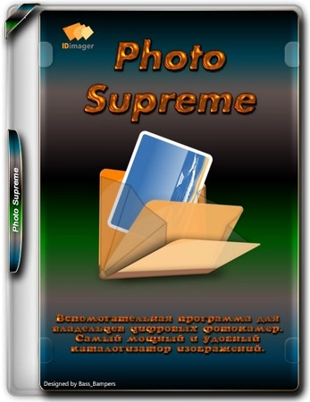 Редактор и каталогизатор фотоснимков Photo Supreme 2024.2.2.6640 Полная + Портативная версии by elchupacabra