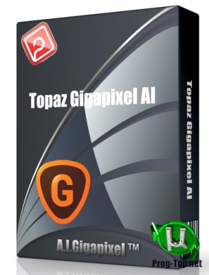 Увеличение фотоснимков - Topaz A.I. Gigapixel 5.1.7 RePack (& Portable) by TryRooM