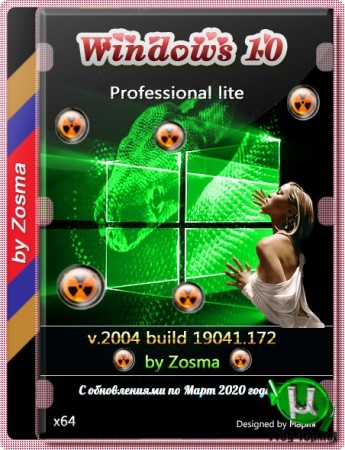 Windows 10 Pro Легкая версия 2004 build 19041.172 by Zosma (x64)