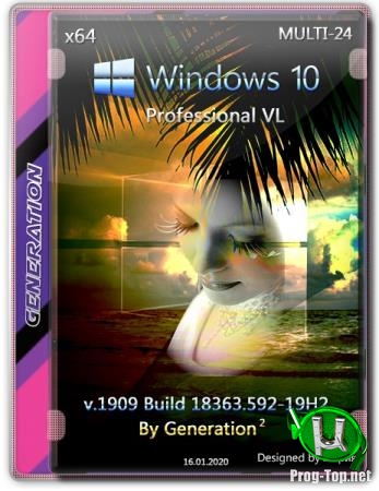Windows 10 Pro VL x64 v.1909.18363.592 3in1 OEM Jan2020 by Generation2 Ru