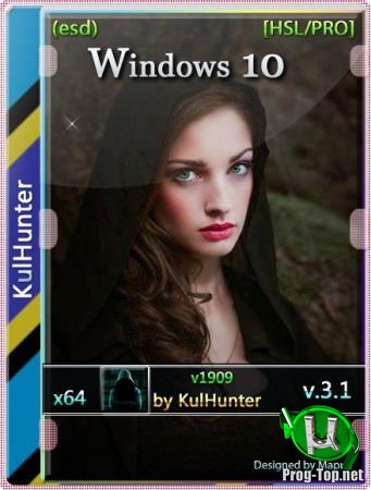 Windows 10 (v1909) x64 HSL/PRO by KulHunter v3.1 (esd)