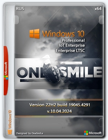 Windows 10 x64 Русская by OneSmiLe 19045.4291