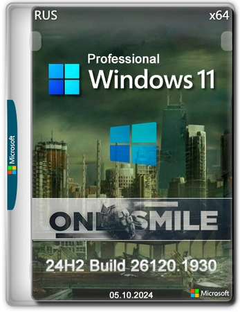 Windows 11 Pro 24H2 x64 Русская by OneSmiLe 26120.1930