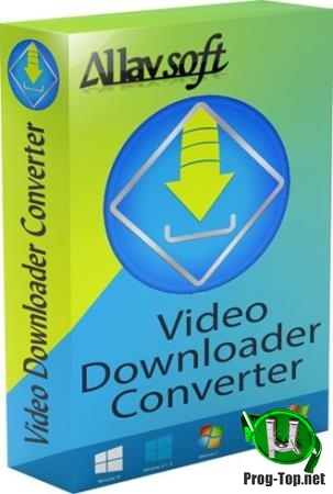 Загрузчик файлов с видеохостингов - Allavsoft Video Downloader Converter 3.22.1.7334 RePack (& Portable) by elchupacabra
