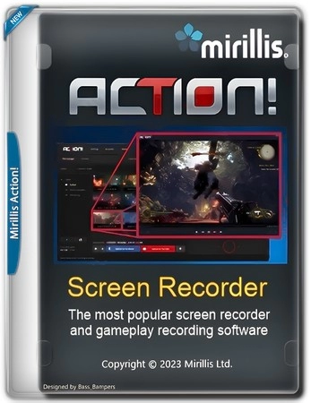 Запись игр с монитора Mirillis Action! 4.41.1 Полная + Портативная версии by KpoJIuK